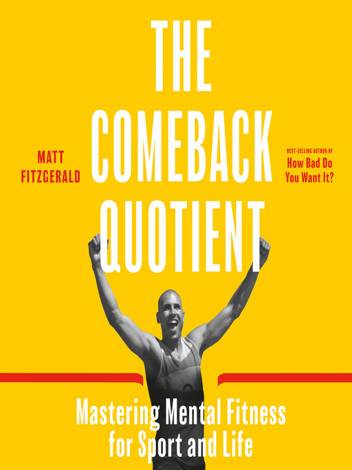 Title details for The Comeback Quotient by Matt Fitzgerald - Wait list